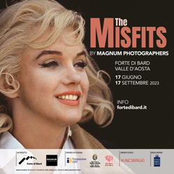 The Misfits by Magnum Photographers - Forte di Bard, dal 17 giu al 17 set 2023