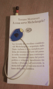 A cosa serve Michelangelo di Tomaso Montanari