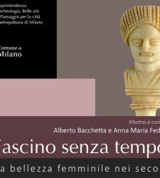 A Milano una mostra sulla bellezza femminile dalla preistoria al Medioevo A Milano una mostra sulla bellezza femminile dalla preistoria al Medioevo