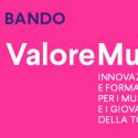 ValoreMuseo: il concorso dove lavori al museo, ti pagano coi voucher, e vinci... un viaggio!
