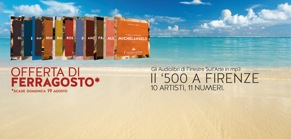 Offerta speciale di Ferragosto sugli audiolibri di Finestre sull'Arte