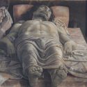 Il Cristo morto di Mantegna, capolavoro alla Pinacoteca di Brera