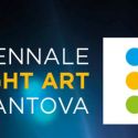 Mantova si accende con Biennale Light Art