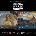 A Lucca un fine settimana con i film sull'arte di Sky a ingresso gratuito