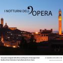Siena, il 21 giugno I Notturni dell'Opera portano Giuseppe Verdi alla Basilica dei Servi