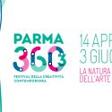 PARMA 360: la terza edizione dal 14 aprile al 3 giugno 2018