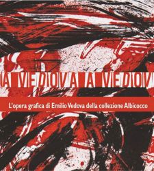 L'opera grafica di Emilio Vedova a breve in mostra al CAMeC di La Spezia