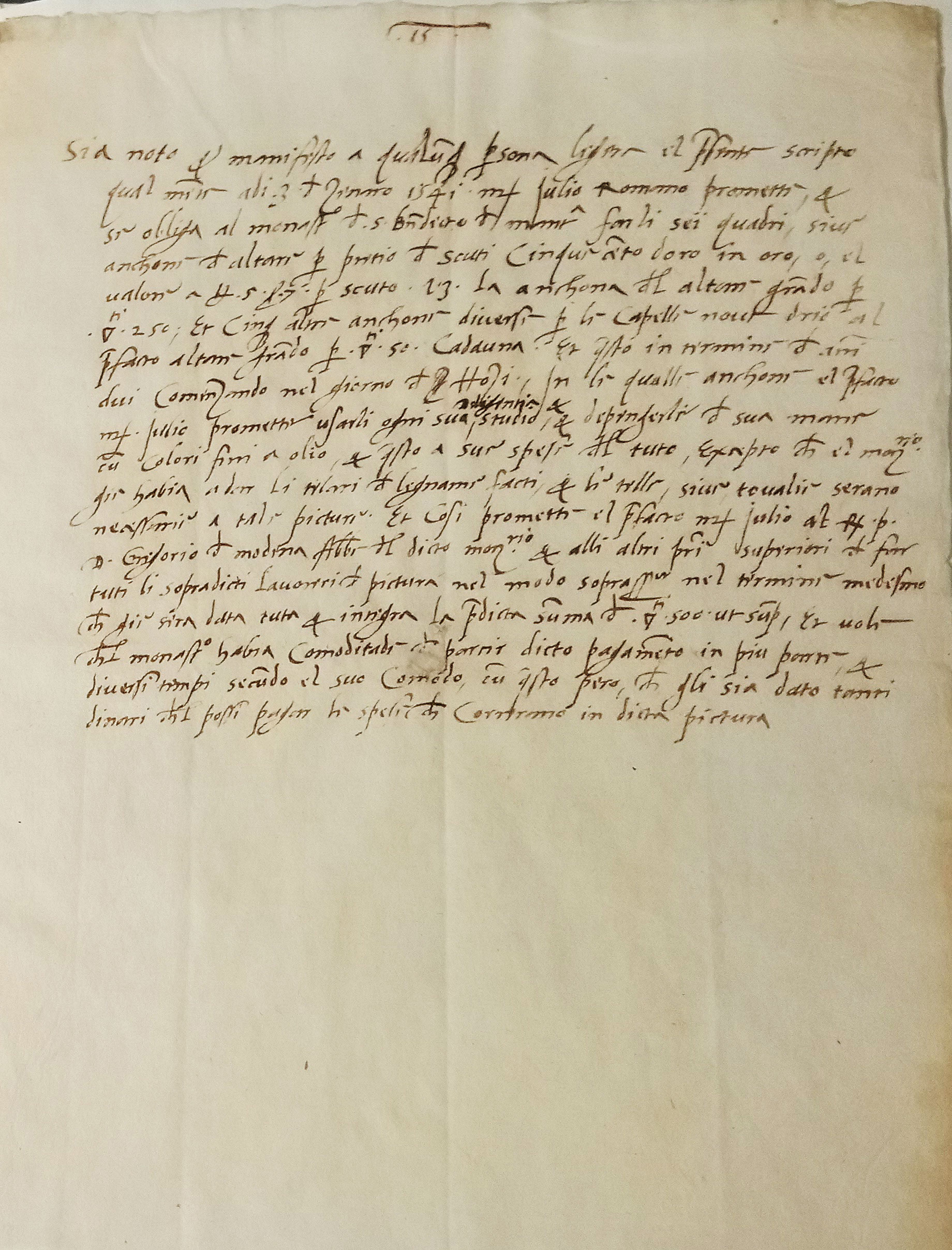 Accordo tra il monastero di San Benedetto in Polirone e Giulio Romano per l'esecuzione di sei ancone d'altare (3 gennaio 1541; penna e inchiostro su carta, 210 x 285 mm; Mantova, Archivio di Stato)
 Accordo tra il monastero di San Benedetto in Polirone e Giulio Romano per l'esecuzione di sei ancone d'altare (3 gennaio 1541; penna e inchiostro su carta, 210 x 285 mm; Mantova, Archivio di Stato)