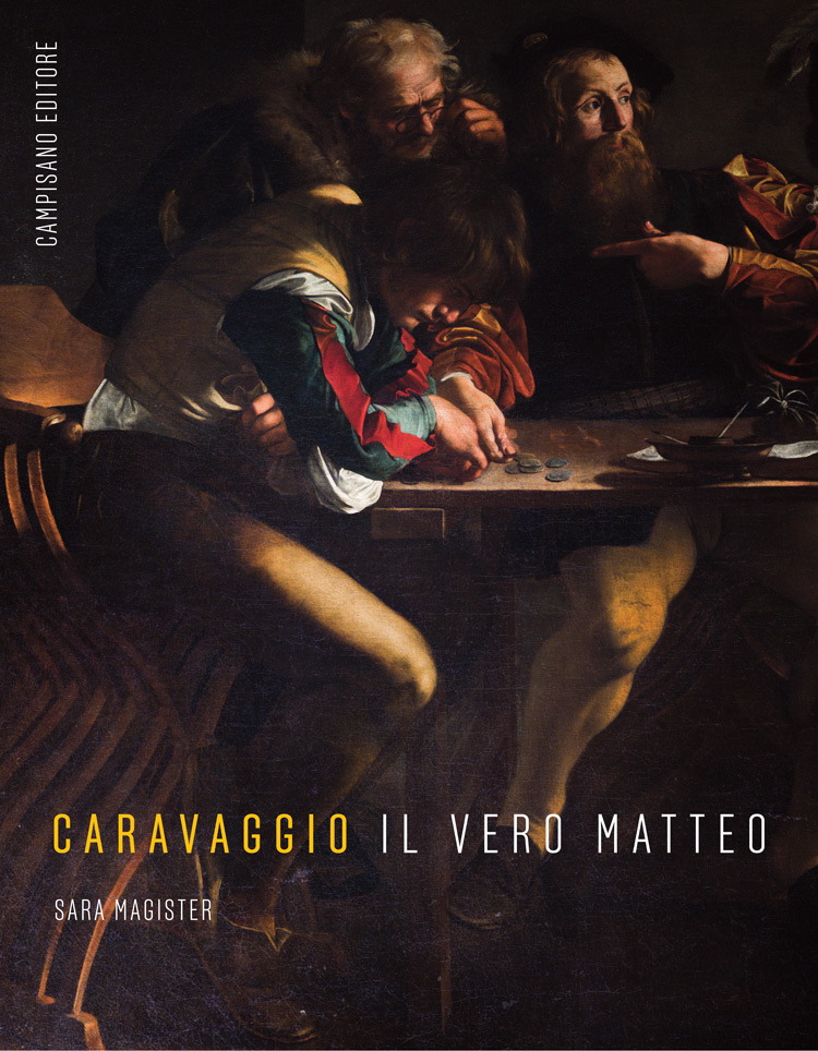 Copertina del libro Caravaggio. Il vero Matteo di Sara Magister
