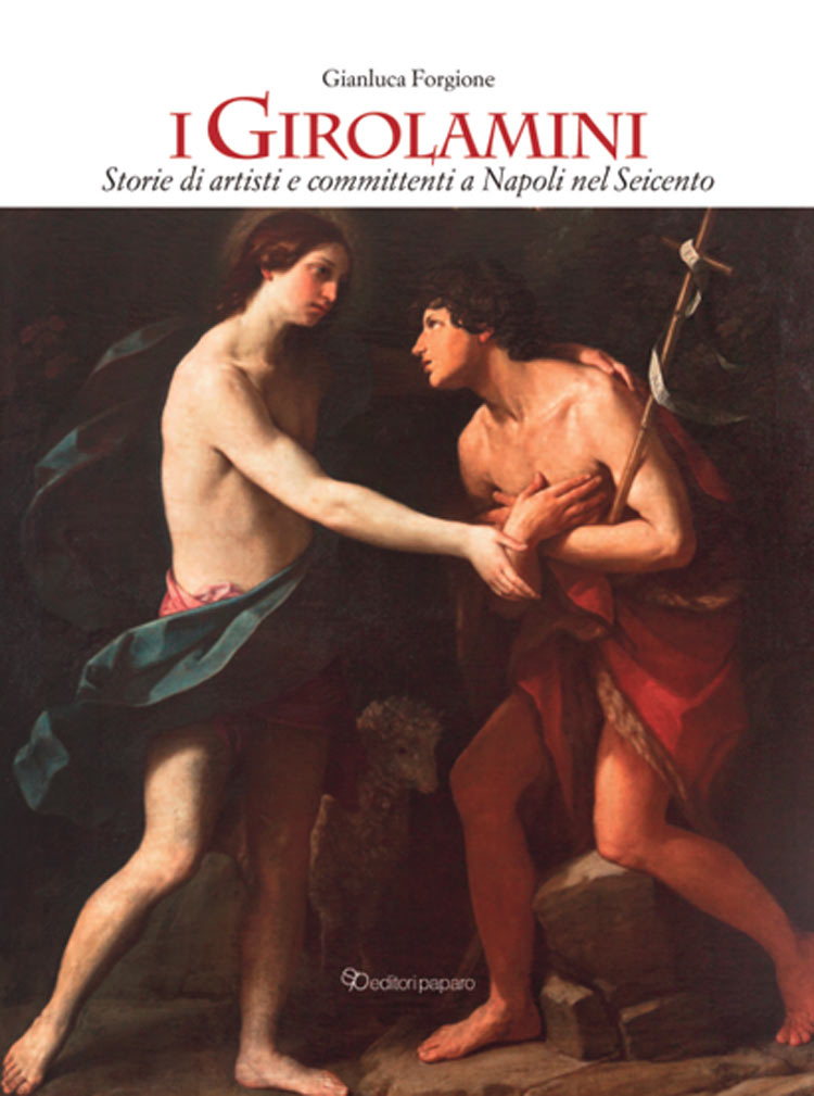 Copertina del libro I Girolamini. Storie di artisti e committenti a Napoli nel Seicento di Gianluca Forgione
