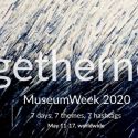 Dall'11 al 17 maggio la settima edizione della MuseumWeek. Togetherness è il tema globale
