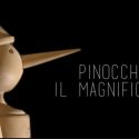 Pinocchio compie 139 anni e diventa... il Magnifico in un cortometraggio