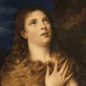 “Pria del folle mondo errante, poscia di Cristo amata amante”: la Maddalena di Tiziano