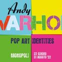 Andy Warhol a Monopoli con la mostra “Pop Art Identities”