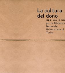 Alla Biblioteca Nazionale Universitaria di Torino una mostra sul dono culturale, con 300 anni di libri 